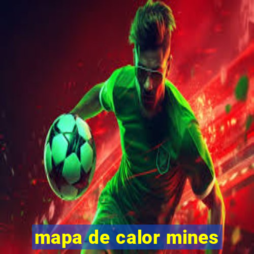 mapa de calor mines